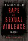 Encyclopedia of Rape and Sexual Violence