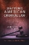 Mapping American Criminal Law:Variations across the 50 States