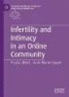 Infertility and Intimacy in an Online Community