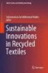 Sustainable Innovations in Recycled Textiles