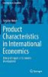 Product Characteristics in International Economics:Role and Impact on Economic Development
