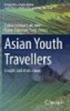 Asian Youth Travellers:Insights and Implications