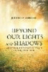 Beyond Our Lights and Shadows:Charism and Institution in the Church