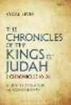 The Chronicles of the Kings of Judah:2 Chronicles 10-36: A New Translation and Commentary
