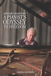 Gregory Haimovsky:A Pianist's Odyssey to Freedom