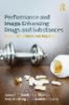Performance and Image Enhancing Drugs and Substances:Issues, Influences and Impacts