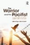 The Warrior and the Pacifist:Competing Motifs in Buddhism, Judaism, Islam and Christianity