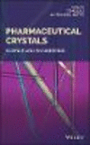 Pharmaceutical Crystals:Science and Engineering