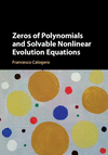 Zeros of Polynomials and Solvable Nonlinear Evolution Equations
