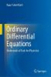 Ordinary Differential Equations:Mathematical Tools for Physicists