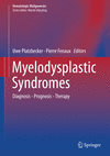 Myelodysplastic Syndromes:Diagnosis - Prognosis - Therapy