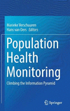 Population Health Monitoring:Climbing the Information Pyramid