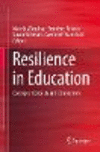 Resilience in Education:Concepts, Contexts and Connections