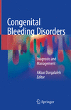 Congenital Bleeding Disorders:Diagnosis and Management