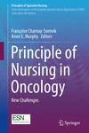 Principle of Nursing in Oncology:New Challenges