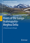 Rivers of the Ganga-Brahmaputra-Meghna Delta:A Fluvial Account of Bengal