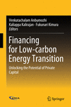 Financing for Low-carbon Energy Transition:Unlocking the Potential of Private Capital