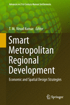 Smart Metropolitan Regional Development:Economic and Spatial Design Strategies