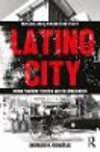 Latino City:Urban Planning, Politics, and the Grassroots
