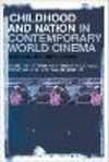 Childhood and Nation in Contemporary World Cinema:Borders and Encounters