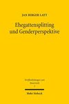 Ehegattensplitting und Genderperspektive:Von der gleichstellungsrechtlichen Kritik an der geltenden Ehegattenbesteuerung und den Reformalternativen