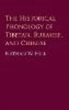 The Historical Phonology of Tibetan, Burmese, and Chinese