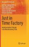Just in Time Factory:Implementation Through Lean Manufacturing Tools