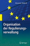 Organisation der Regulierungsverwaltung:am Beispiel der deutschen und unionalen Energieverwaltung