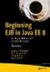 Beginning EJB in Java EE 8:Building Applications with Enterprise JavaBeans