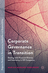 Corporate Governance in Transition:Dealing with Financial Distress and Insolvency in UK Companies