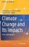 Climate Change and Its Impacts:Risks and Inequalities