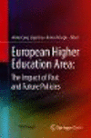 European Higher Education Area:The Impact of Past and Future Policies