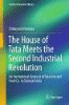 The House of Tata Meets the Second Industrial Revolution:An Institutional Analysis of Tata Iron and Steel Co. in Colonial India