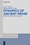 Dynamics of Ancient Prose:Biographic, Novelistic, Apologetic