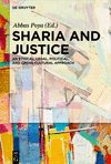 Sharia and Justice:An Ethical, Legal, Political, and Cross-cultural Approach