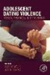 Adolescent Dating Violence:Theory, Research, and Prevention