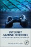 Internet Gaming Disorder:Theory, Assessment, Treatment, and Prevention
