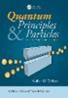 Quantum Principles and Particles