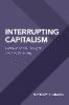 Interrupting Capitalism:Catholic Social Thought and the Economy