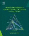 Thermodynamics, Phase Diagrams, and Thermodynamic Modeling of Solutions