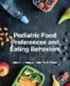 Pediatric Food Preferences and Eating Behaviors
