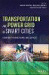 Transportation and Power Grid in Smart Cities:Communication Networks and Services