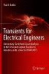 Transients for Electrical Engineers:Elementary Switched-Circuit Analysis in the Time and Laplace Transform Domains (with a touch of MATLAB)