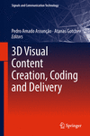 3D Visual Content Creation, Coding and Delivery