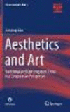 Aesthetics and Art:Traditional and Contemporary China in a Comparative Perspective