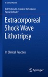 Extracorporeal Shock Wave Lithotripsy:In Clinical Practice