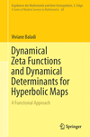 Dynamical Zeta Functions and Dynamical Determinants for Hyperbolic Maps:A Functional Approach