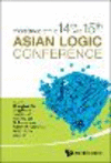 Proceedings Of The 14th And 15th Asian Logic Conferences