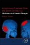 Ischemic and Traumatic Brain and Spinal Cord Injuries:Mechanisms and Potential Therapies