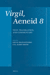 Virgil, Aeneid 8:Text, Translation, and Commentary